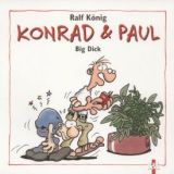 Konrad und Paul 1: Big Dick