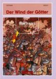 Der Wind der Götter (1987) SC 07: Barbarei