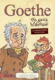 Goethe: Die ganze Wahrheit