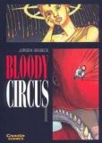 Bloody Circus 01: Runde eins bis drei
