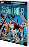 Namor, Sub-Mariner Epic Collection (2021) TPB 01: Enter the Sub-Mariner