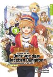 Ein Landei aus dem Dorf vor dem letzten Dungeon sucht das Abenteuer in der Stadt - Light Novel 03