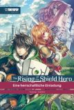 The Rising of the Shield Hero Light Novel 01: Eine herrschaftliche Einladung
