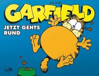 Garfield Softcover (64): Jetzt gehts rund