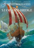 Die grossen Seeschlachten 15: Stamford Bridge 1066