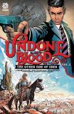 Undone by Blood (2020) TPB 02: ... or The Other Side of Eden