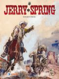 Jerry Spring (2021) 01: Golden Creek (Vorzugsausgabe) (Abgabelimit: 1 Exemplar pro Kunde!)