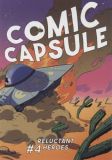 Comic Capsule 04: Reluctant Heroes
