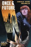 Once & Future (2019) TPB 04: Monarchies in the UK