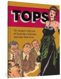 Tops: The Complete Collection of Charles Biros Visionary 1949 Comic Book Series (2022) HC