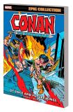 Conan the Barbarian (1970) The Original Marvel Years Epic Collection TPB 05: Of Once and Future Kings