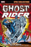 Ghost Rider Epic Collection (2022) TPB 01: Hell on Wheels