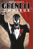 Grendel Omnibus (2012) TPB 01: Hunter Rose (2022 Edition)