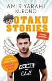 Otaku Stories - Aus dem Leben eines Anime-Fans