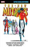 The New Mutants Epic Collection (2017) TPB 08: The End of the Beginning