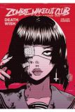 Zombie Makeout Club (2022) Graphic Novel 01: Death Wish