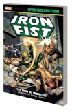 Iron Fist EPIC Collection (2022) TPB 01: The Fury of Iron Fist
