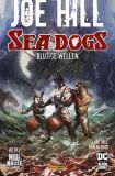Joe Hill - Sea Dogs: Blutige Wellen (2023) Softcover