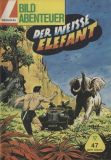 Bild-Abenteuer (1965) 47: Tibor - Der weisse Elefant