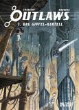 Outlaws 01: Das Gipfel-Kartell