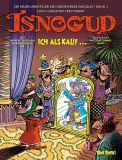 Die neuen Abenteuer des Großwesirs Isnogud 03: Ich als Kalif ...