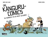 Die Känguru-Comics 02: Du würdest es eh nicht glauben