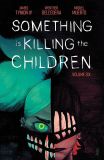 Something is Killing the Children (2019) TPB 06