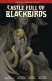 Castle Full of Blackbirds (2023) HC: From the World of Hellboy