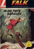 Falk, Ritter ohne Furcht und Tadel (1963) 117: In die Tiefe gerissen