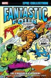 Fantastic Four: Epic Collection TPB 09: The Crusader Syndrome
