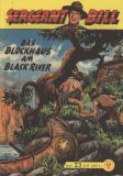 Sergeant Bill (1993) 23: Das Blockhaus am Black River