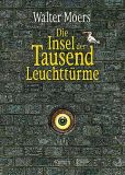 Die Insel der Tausend Leuchttürme (Roman)