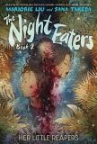 The Night Eaters Book 02: Her little Reapers (Signed Variant PREVIEWS Exclusive)  (Abgabelimit: 1 Exemplar pro Kunde!)