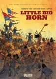 Die wahre Geschichte des Wilden Westens (03): Little Big Horn