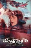 Barnstormers (2023) TPB: A Ballad of Love and Murder