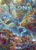 Colony 07: Konsequenzen