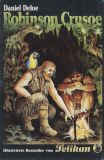 Illustrierte Bestseller von Pelikan (1979) 06: Robinson Crusoe