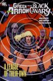 Green Arrow and Black Canary: A League of their own TPB