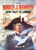 Bruce J. Hawker (1989) 01: Heisse Fracht für Gibraltar
