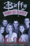 Buffy the Vampire Slayer: The Dust Waltz (1998) SC