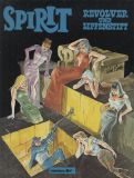 Spirit (1981) HC 05: Revolver und Lippenstift