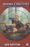 Supergirl: Friends & Fugitives TPB (New Krypton)