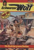 Schwarzer Wolf (1975) 66: Die Stadt der grauen Bestien