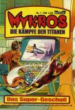 Mykros (1982) 07: Das Super-Geschoß