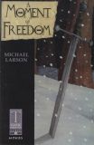 A Moment of Freedom (1997) nn