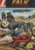 Falk, Ritter ohne Furcht und Tadel (1963) 106: Aufgespürt!