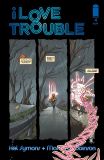 I love Trouble (2012) 04
