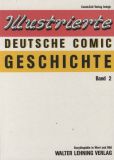 Illustrierte Deutsche Comic Geschichte (1986) 02: Walter Lehning Verlag