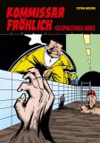 Kommissar Fröhlich (2009) 07: Gespaltenes Herz