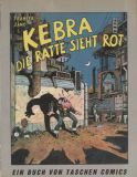 Ein Buch von Taschen Comics (1982) 17: Kebra, die Ratte sieht rot